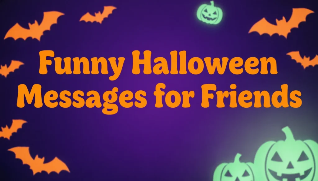  Funny Halloween Messages for Friends