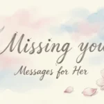 missing you messages for her